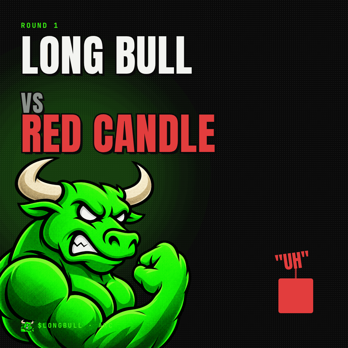 LONG BULL VS RED CANDLE